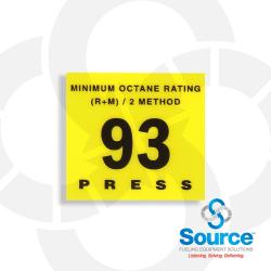 Encore 93 Octane Rating Push-To-Start Button Overlay, Black Text/Yellow Background, 2-Set
