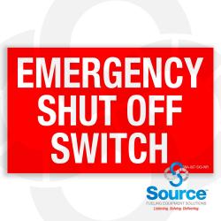 5 Inch Wide x 3 Inch Tall Emergency Shut Off Switch Vinyl Decal With White Text On Red Background