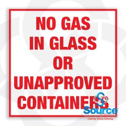 6 Inch Wide x 6 Inch Tall No Gas In Glass Or Unapproved Containers Vinyl Decal With Red Text On White Background