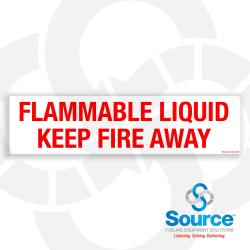 12 Inch Wide x 3 Inch Tall Flammable Liquid Keep Fire Away Vinyl Decal With Red Text On White Background