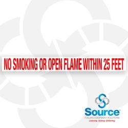 30 Inch Wide x 3-1/2 Inch Tall No Smoking Or Open Flame Within 25 Feet Vinyl Decal With Red Text On White Background