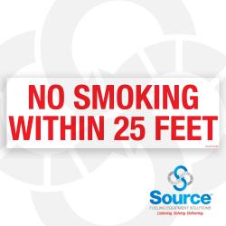 24 Inch Wide x 8 Inch Tall No Smoking Within 25 Feet Vinyl Decal With Red Text On White Background