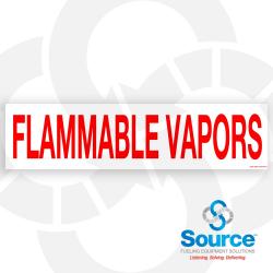 24 Inch Wide x 6 Inch Tall Flammable Vapors Decal With Red Text On White Background