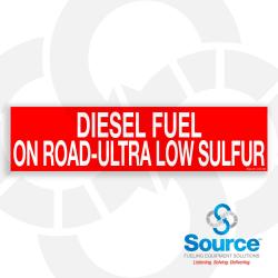 12 Inch Wide x 3 Inch Tall Diesel Fuel On Road Ultra Low Sulfur Vinyl Decal With White Text On Red Background