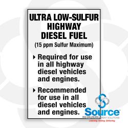 4 Inch Wide x 6 Inch Tall Ultra Low-Sulfur Highway Diesel Fuel 15 PPM Vinyl Product Identification Decal With Black Text On White Background