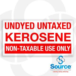 12 Inch Wide x 6 Inch Tall Undyed Untaxed Kerosene Vinyl Product Identification Decal With Red Text On White Background
