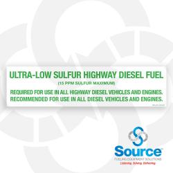 12 Inch Wide x 3 Inch Tall Ultra-Low Sulfur Highway Diesel Fuel 15 PPM Vinyl Identification Decal With Green Text On White Background
