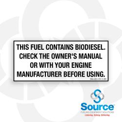 3-1/2 Inch Wide x 1-1/2 Inch Tall Biodiesel Check Owners Manual Or Manufacturer Vinyl Decal With Black Text On White Background