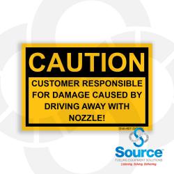 3 Inch Wide x 2 Inch Tall Caution Customer Responsible For Drive Off Vinyl Instruction Decal With Black Text On Yellow Background