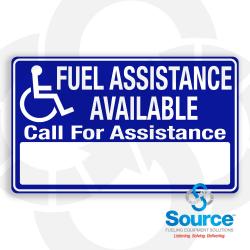 5 Inch Wide x 3 Inch Tall Fuel Assistance Available Call For Assistance ADA Vinyl Decal With White Text On Blue Background