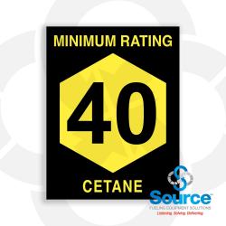 2-1/2 Inch Wide x 3-1/4 Inch Tall Minimum Rating 40 Cetane Vinyl Decal With Yellow Text On Black Background